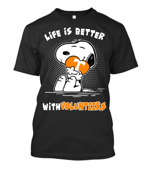 Life Is Better With Volunteers Snoopy Tennessee T-Shirt