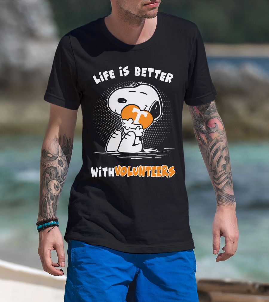 Life Is Better With Volunteers Snoopy Tennessee T-Shirt