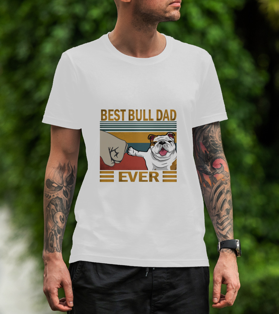Best Bull Dad Ever T-Shirt