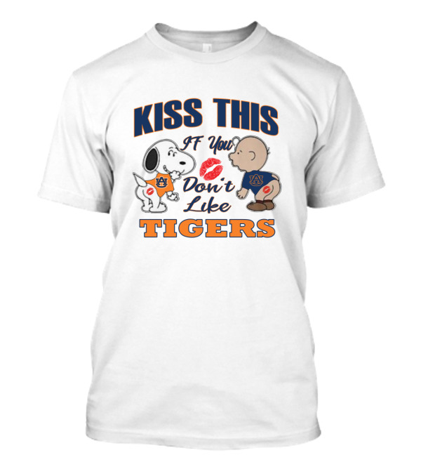 Kiss This If You Don't Like Auburn Tigers Snoopy Baby T-Shirt