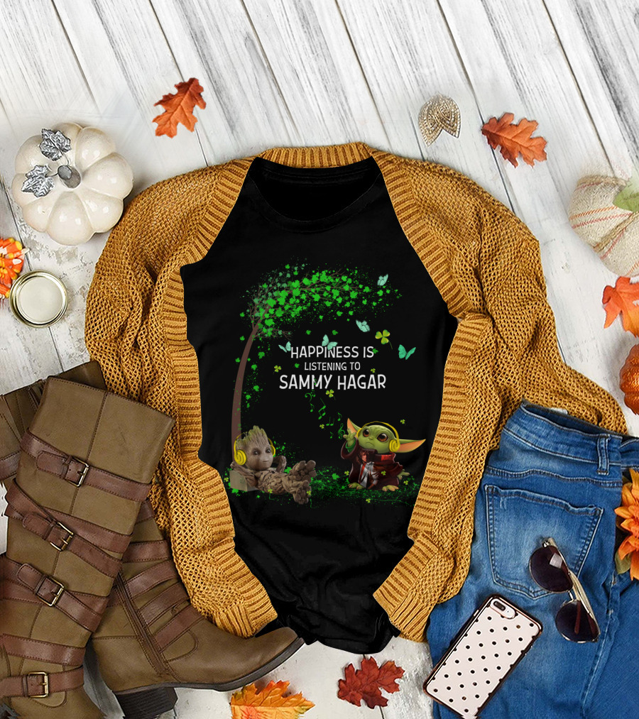 Happiness Is Listening To Sammy Hagar Tree Groot Baby Yoda T-Shirt