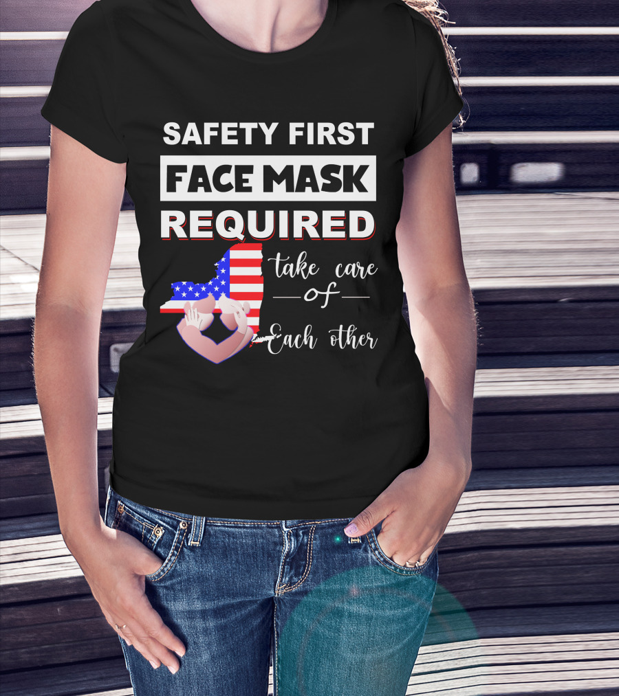 Safety First Face Mask Required Take Care Of Each Other Usa Flag Map T-Shirt