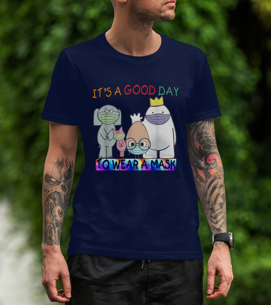 It's A Good Day To Wear A Mask Cute Animal Friends Colorful T-Shirt