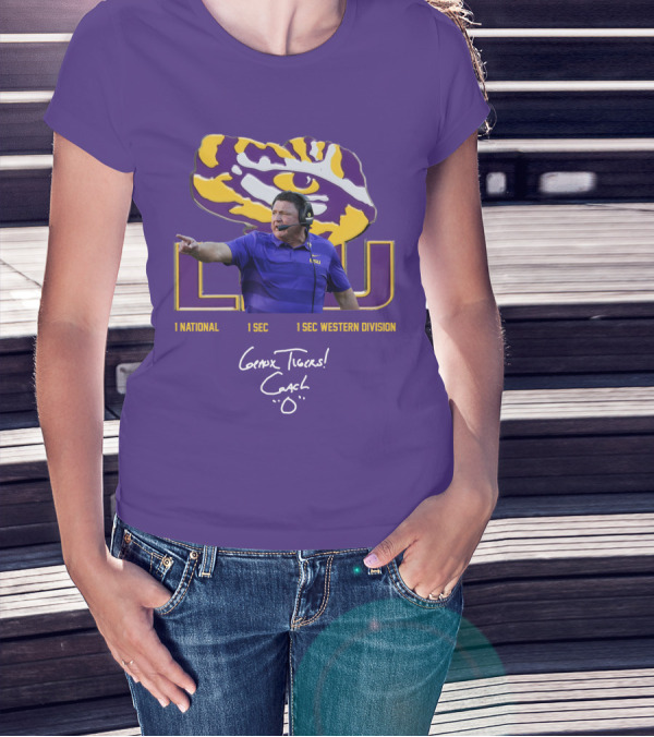 LSU Coach Ed Orgeron Geaux Tigers 1 National 1 SEC 1 SEC Western Division T-Shirt