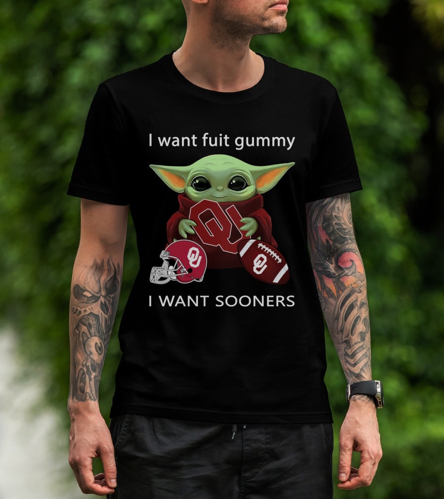 I Want Fuit Gummy I Want Sooners Oklahoma Baby Yoda Football T-Shirt