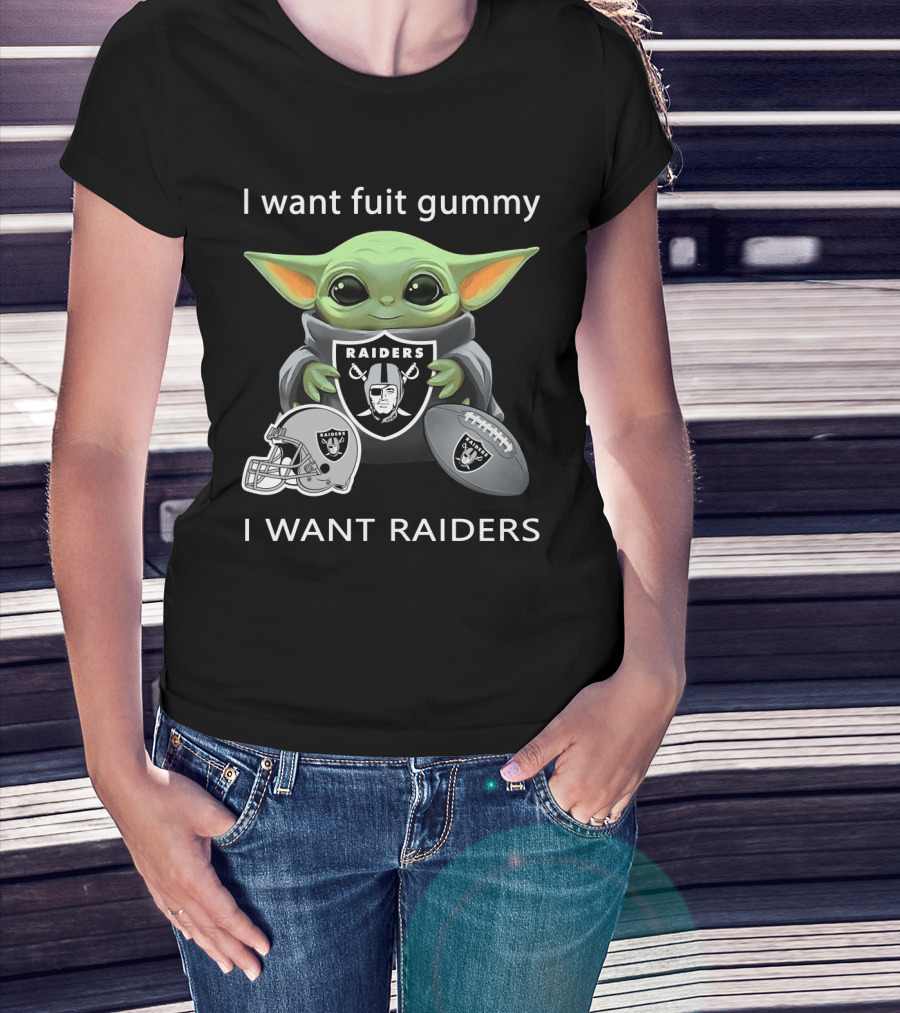 I Want Fuit Gummy Raiders Baby Yoda Nfl Football T-Shirt