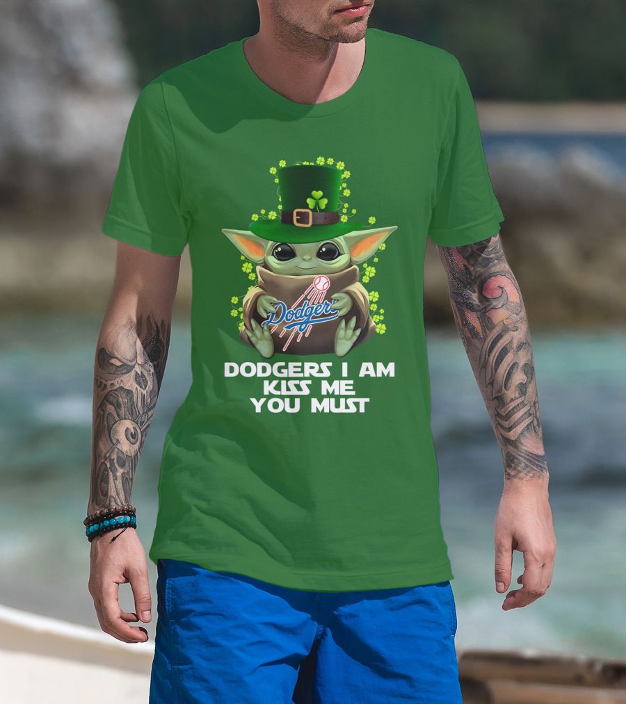 Dodgers I Am Kiss Me You Must Baby Yoda Shamrock St. Patrick's Day T-Shirt