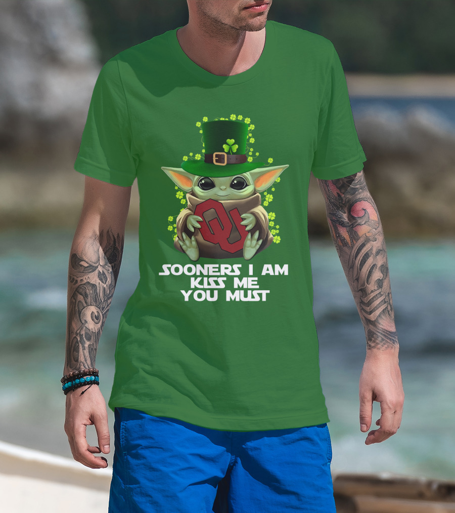 Sooners I Am Kiss Me You Must Baby Yoda St. Patrick’s Day Oklahoma T-Shirt