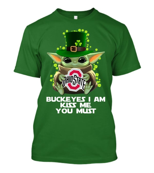Buckeyes I Am Kiss Me You Must Ohio State Yoda St. Patrick's Day T-Shirt
