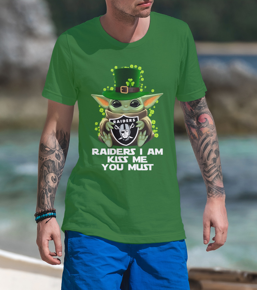 Raiders I Am Kiss Me You Must St. Patrick's Day Baby Yoda Raiders T-Shirt