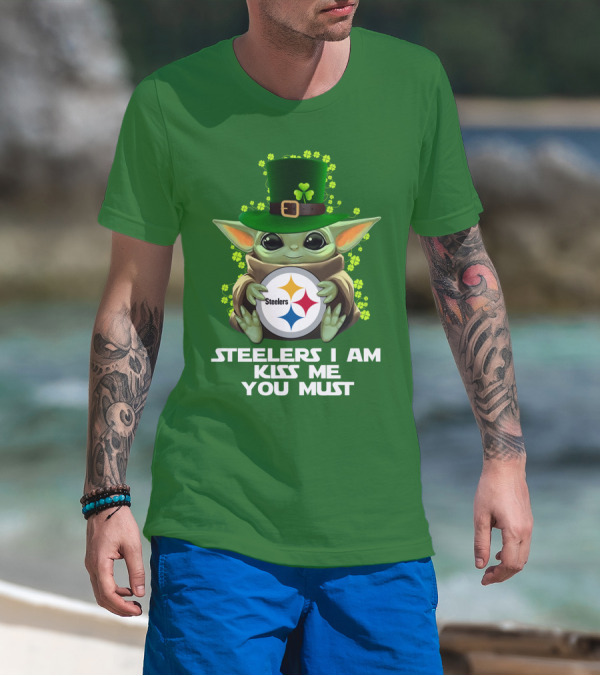 Steelers I Am Kiss Me You Must Baby Yoda St. Patrick's Day T-Shirt