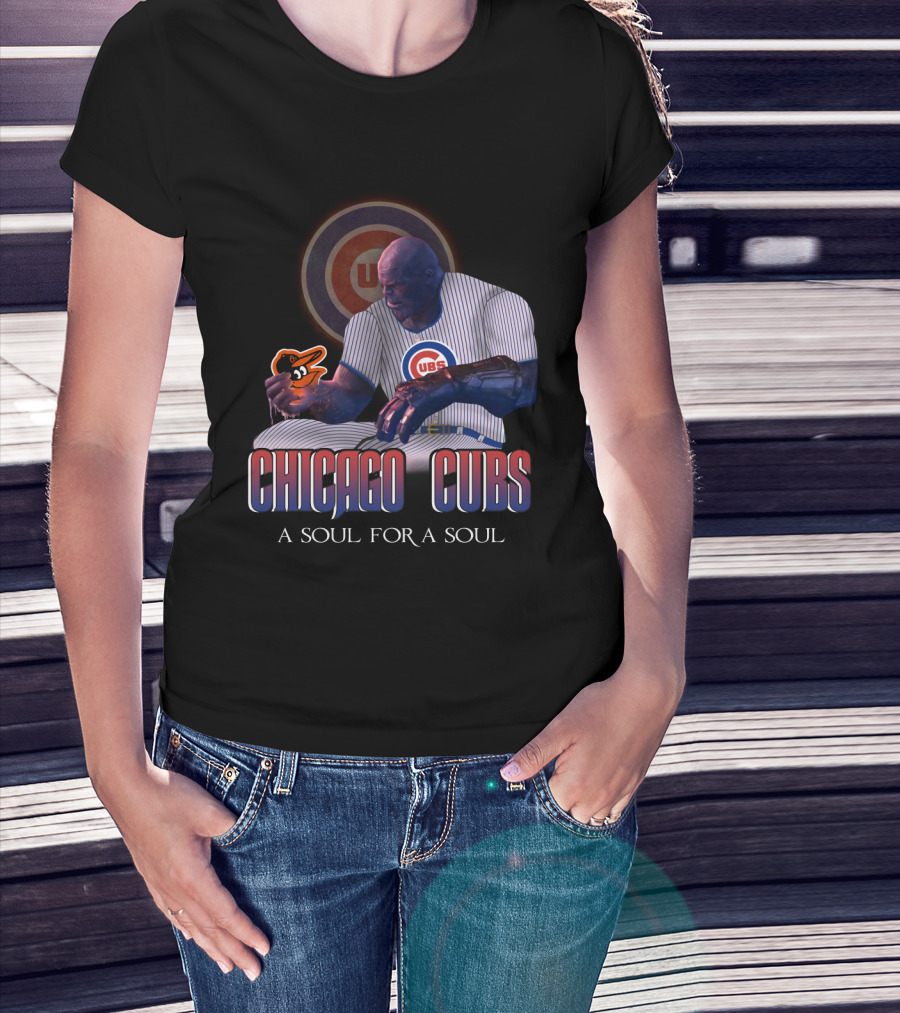 Chicago Cubs Thanos A Soul For A Soul Orioles Mlb T-Shirt
