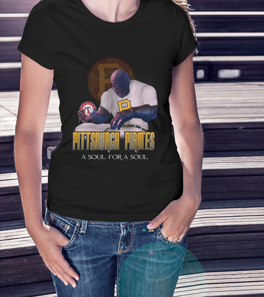 Pittsburgh Pirates A Soul For A Soul Thanos Texas Rangers Baseball Crossover T-Shirt