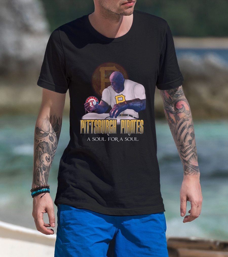 Pittsburgh Pirates A Soul For A Soul Thanos Texas Rangers Baseball Crossover T-Shirt