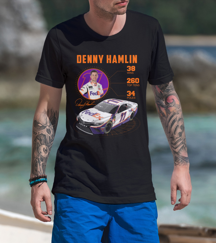 Denny Hamlin Fedex 11 Racing Stats 38 Wins 260 Top Tens 34 Poles T-Shirt