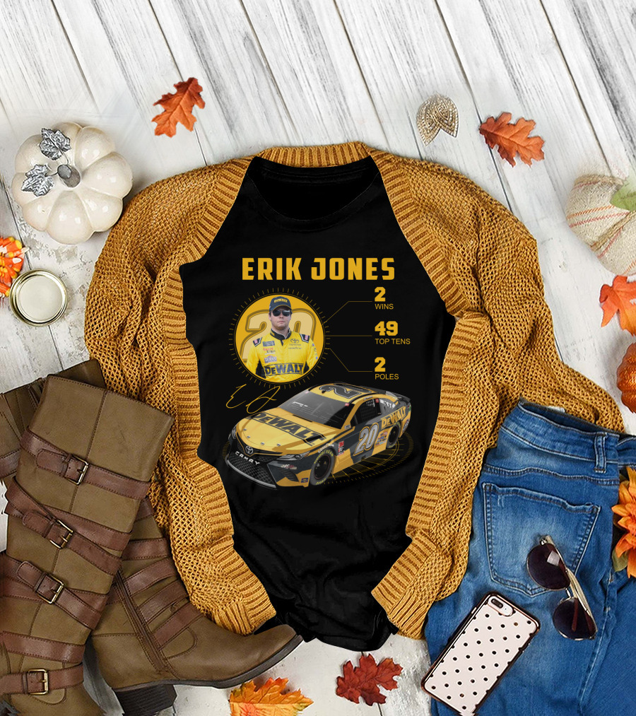 Erik Jones 20 Wins 49 Top Tens 2 Poles Dewalt Racing Car Nascar T-Shirt