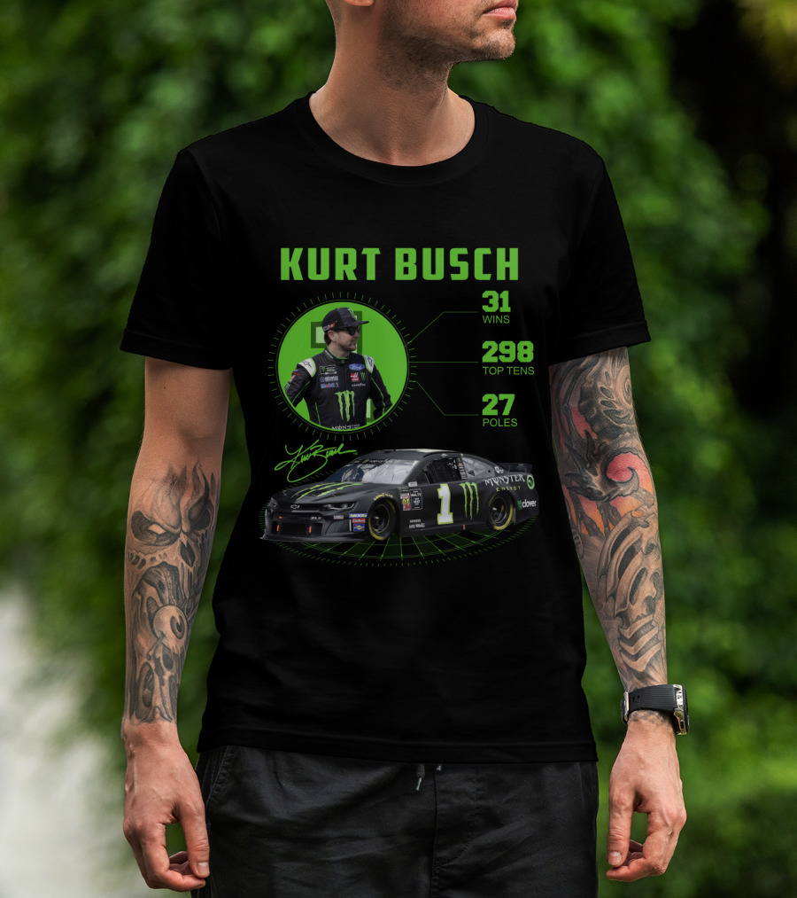 Kurt Busch 31 Wins 298 Top Tens 27 Poles Monster Energy Racing T-Shirt
