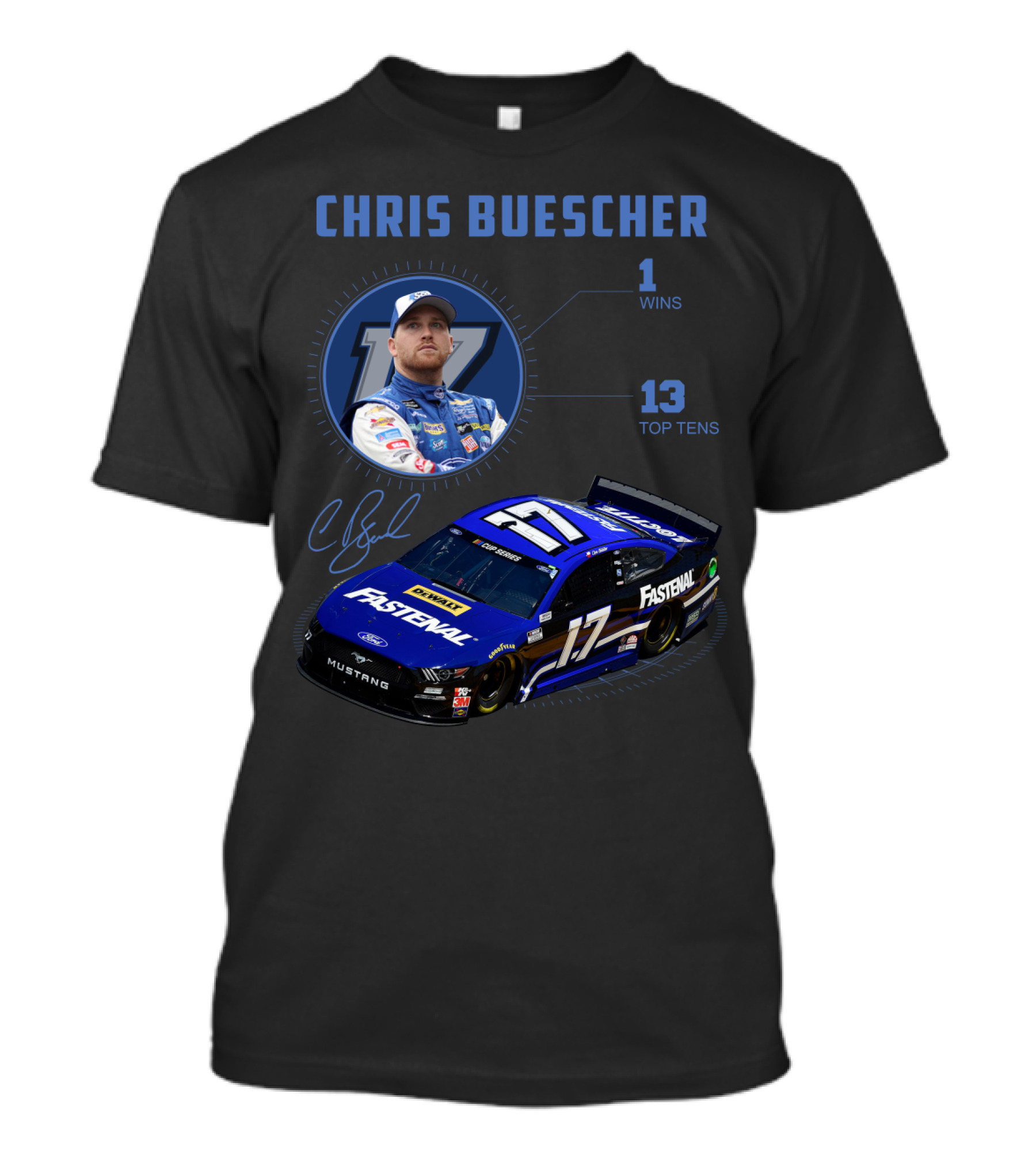 Chris Buescher Fastenal 17 Mustang Nascar Racing 1 Win 13 Top Tens T-Shirt