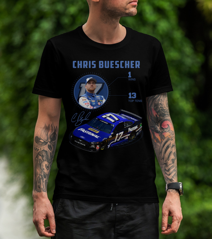 Chris Buescher Fastenal 17 Mustang Nascar Racing 1 Win 13 Top Tens T-Shirt