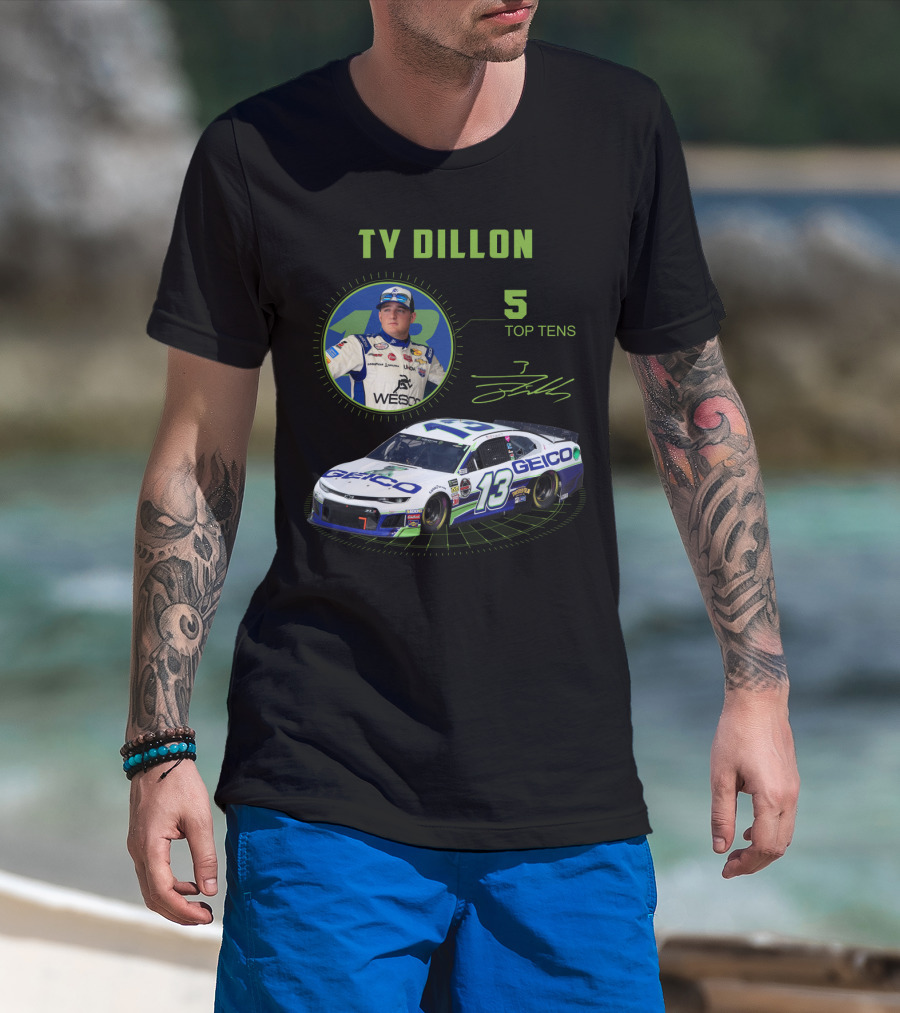 Ty Dillon Geico 13 Racing 5 Top Tens T-Shirt