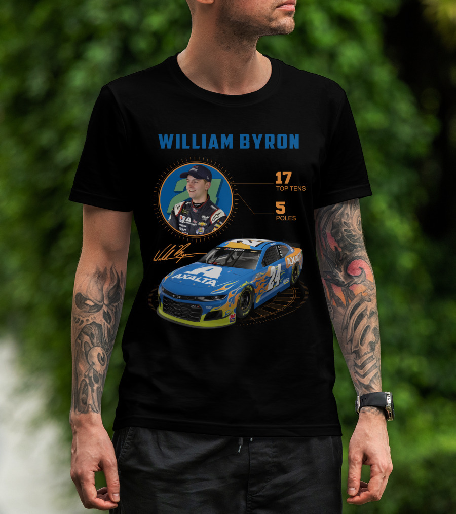 William Byron 24 Axalta Nascar 17 Top Tens 5 Poles T-Shirt