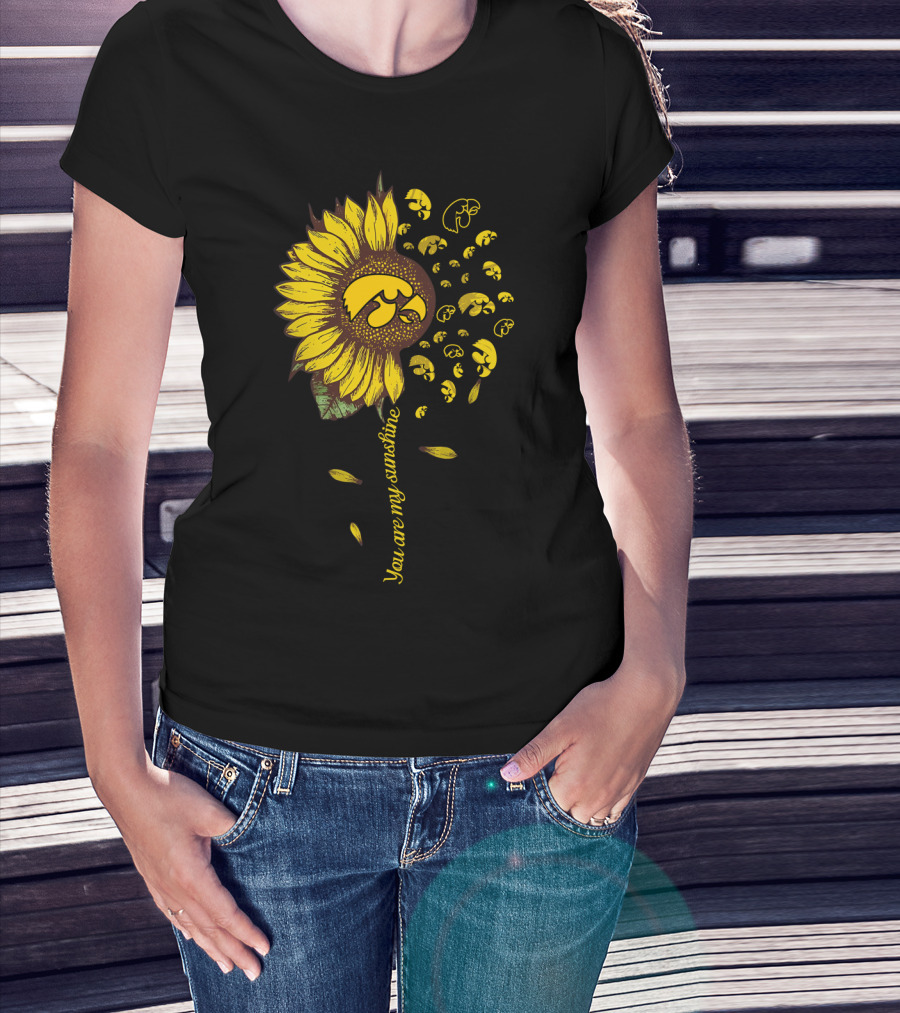 You Are My Sunshine Iowa Hawkeyes Sunflower Ncaa Football T-Shirt