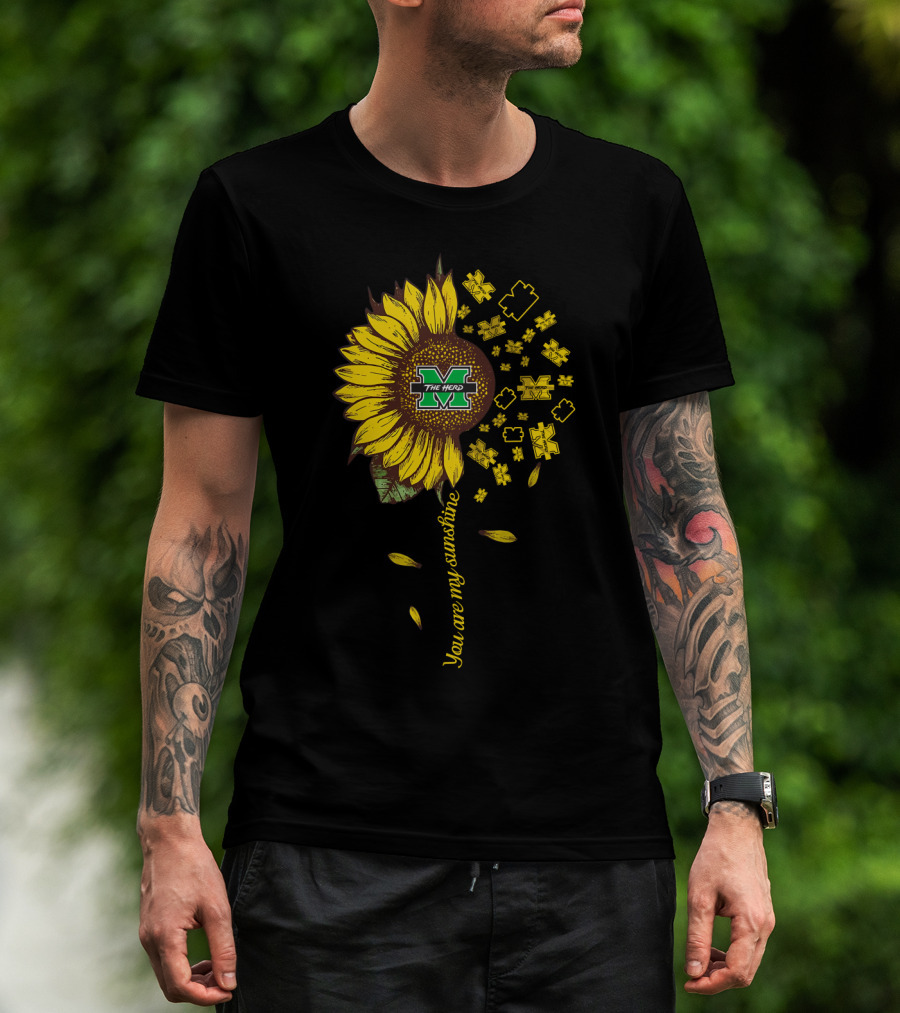 You're My Sunshine The Herd M Marshall Thundering Herd Ncaa2 Mth 83 Sunflower T-Shirt