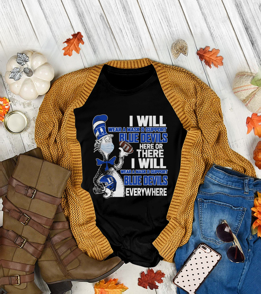 I Will Wear A Mask And Support Blue Devils Everywhere T-Shirt