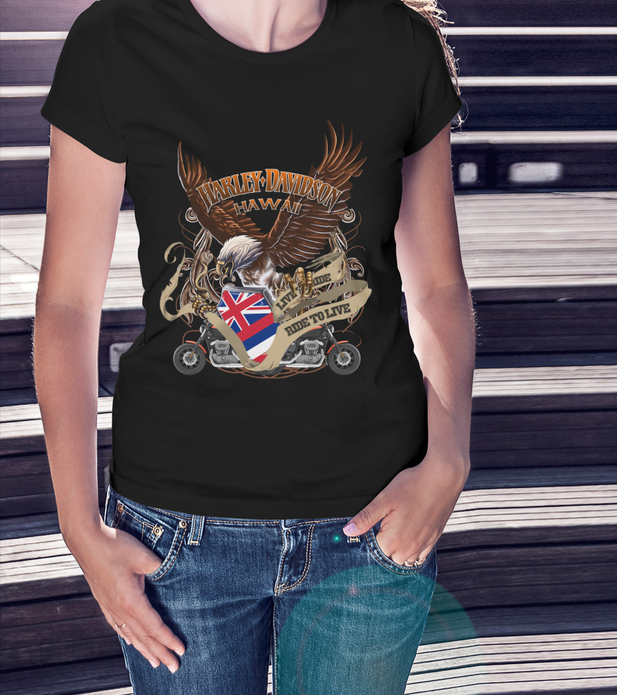 Harley Davidson Hawaii Live To Ride Ride To Live Eagle And Motorcycle T-Shirt