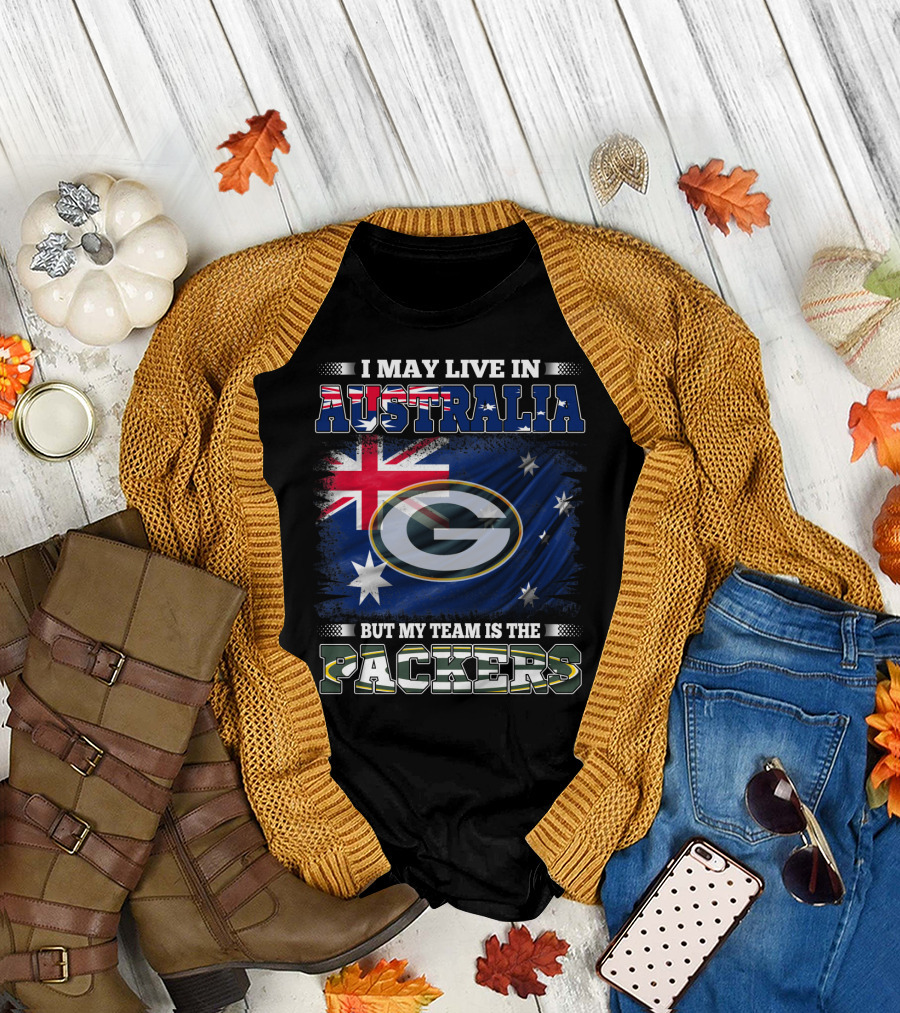I May Live in Australia But My Team Is the Packers Green Bay Australia Flag T-Shirt