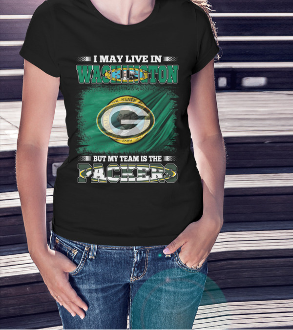 I May Live In Washington But My Team Is The Packers Green Bay Logo Washington State Flag T-Shirt