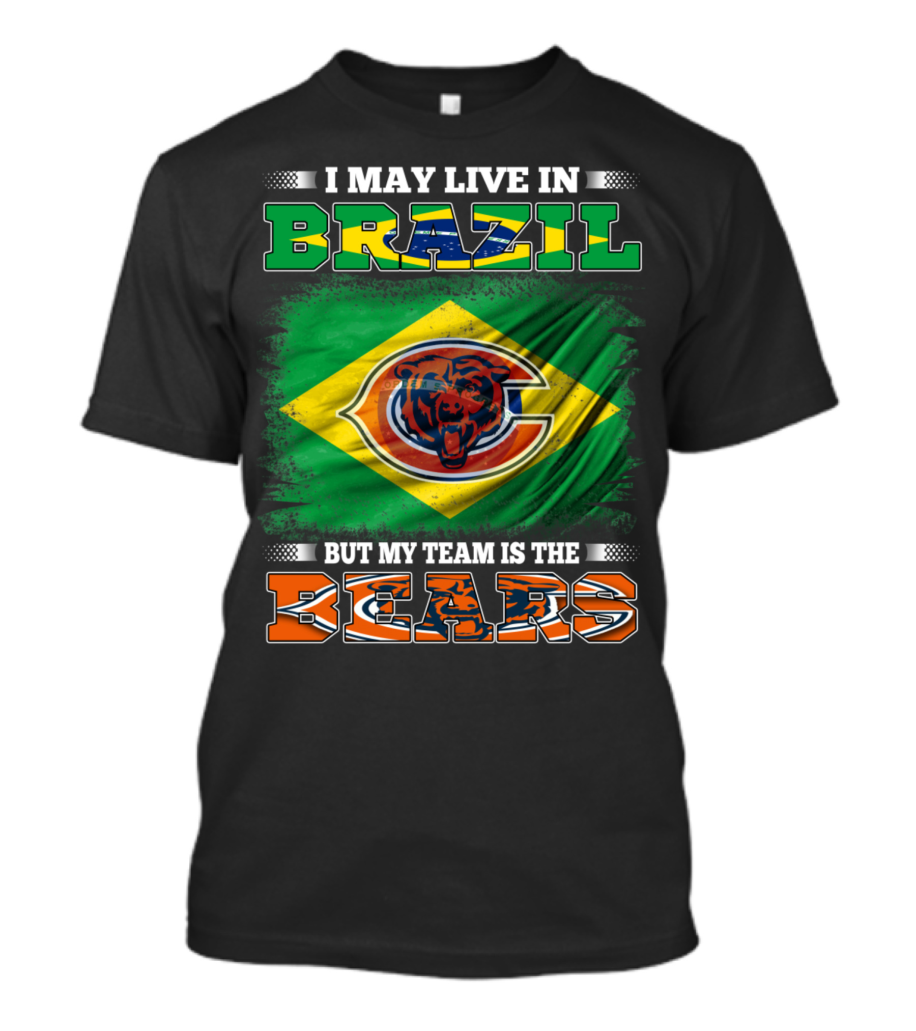 I May Live In Brazil But My Team Is The Bears T-Shirt