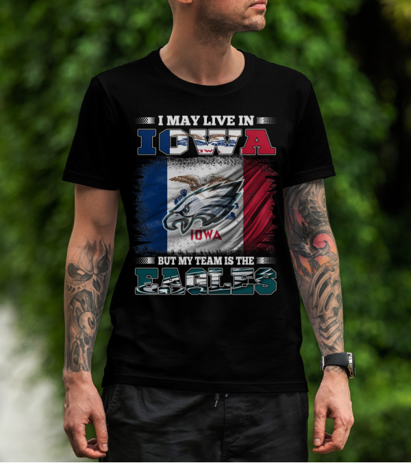 Iowa Pride With Philadelphia Eagles Team Allegiance T-Shirt