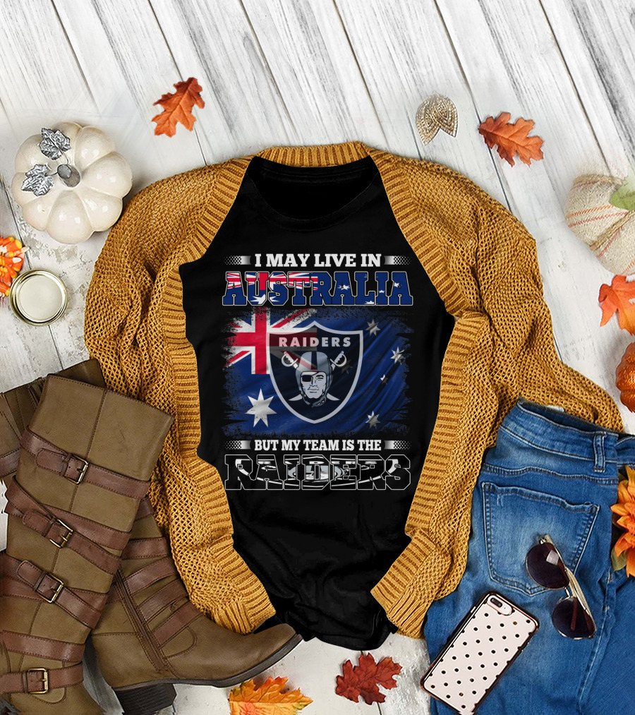 I May Live In Australia But My Team Is The Raiders Raiders Nfl Logo With Australian Flag T-Shirt