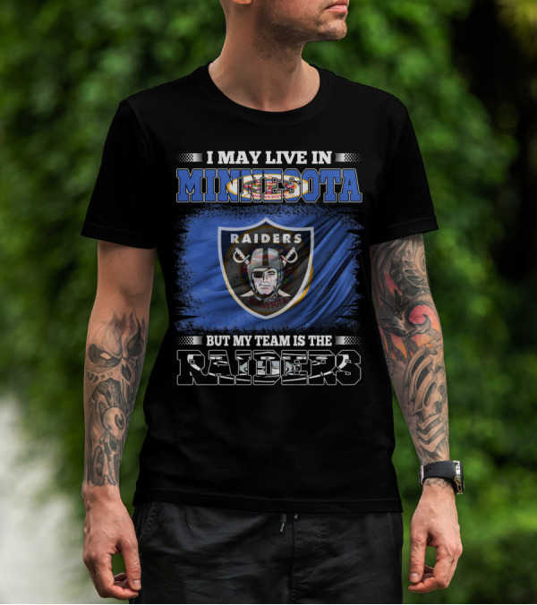 Minnesota Resident But My Team Is The Raiders Minnesota Pride T-Shirt