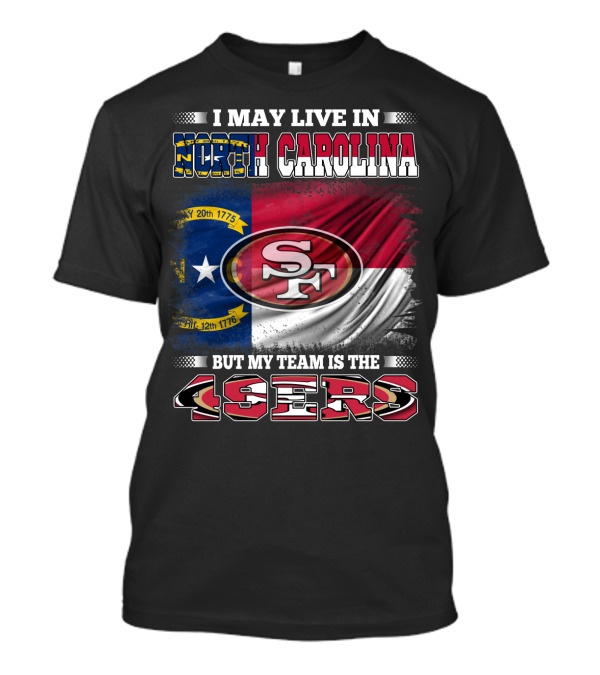 North Carolina Pride Meets 49ers Loyalty With State Flag And Team T-Shirt