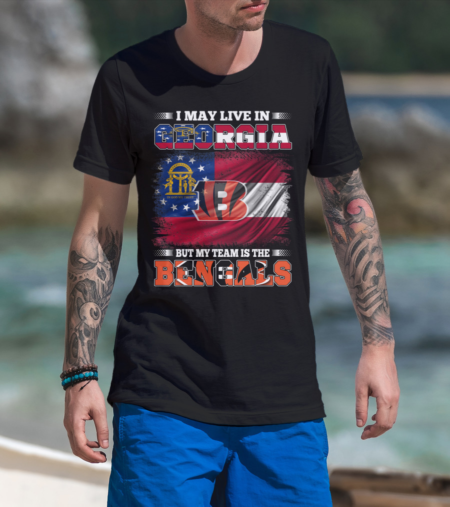 I May Live In Georgia But My Team Is The Bengals In God We Trust T-Shirt