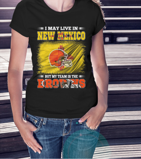 I May Live In New Mexico But My Team Is The Browns Zia Symbol Football Helmet T-Shirt