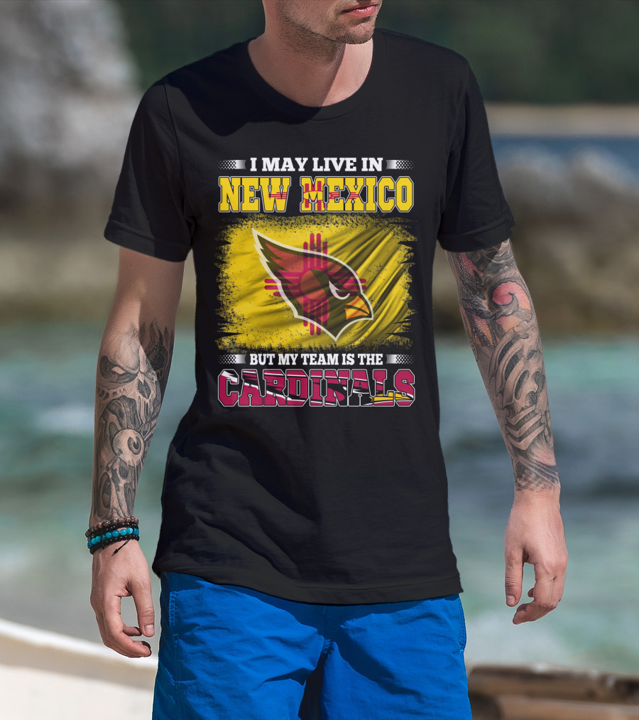 New Mexico Fan With Loyalty To Cardinals Team T-Shirt
