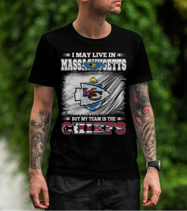 Massachusetts Resident Loyal To Kansas City Chiefs Football Team T-Shirt