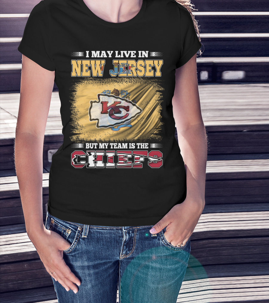 I May Live In New Jersey But My Team Is The Chiefs KC Crest T-Shirt