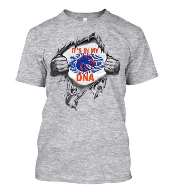Boise State Broncos It's In My Dna T-Shirt