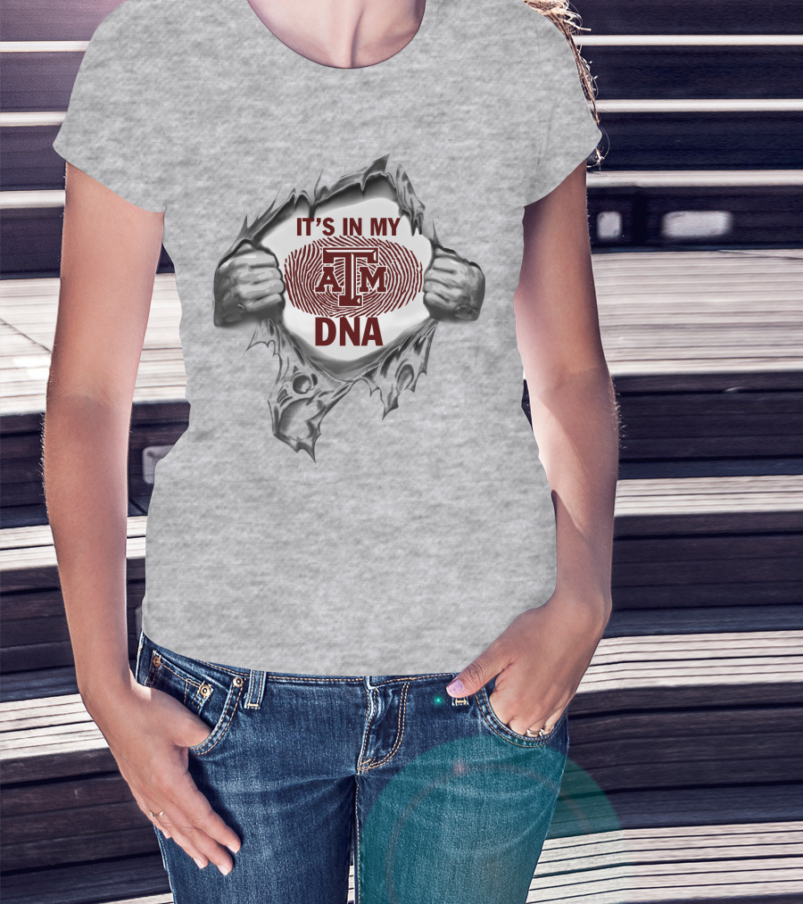 It's In My Dna Texas A&M Aggies T-Shirt