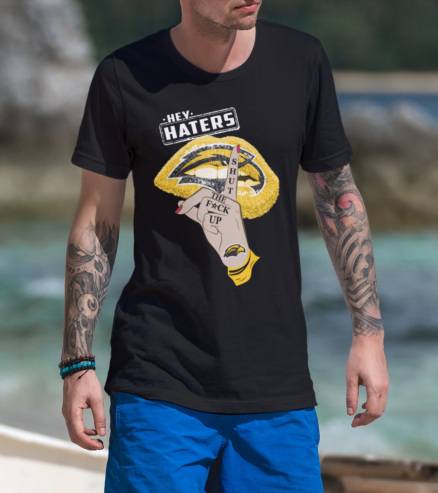 Southern Mississippi Golden Eagles Hey Haters Shut Up Lip T-Shirt