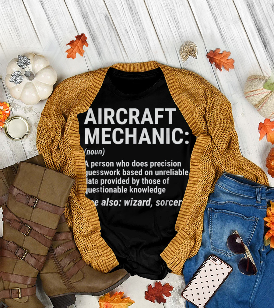 Aircraft Mechanic Funny Definition Precision Guesswork Wizard Sorcerer T-Shirt