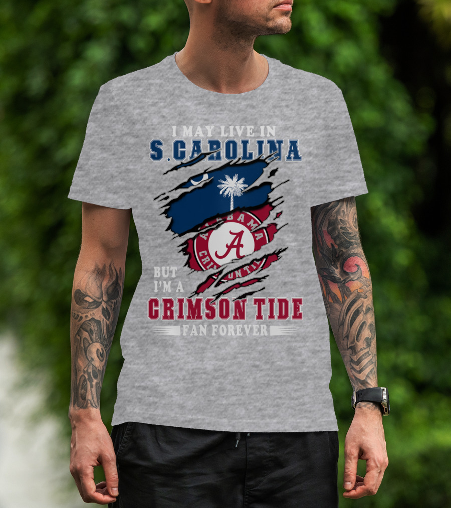 S. Carolina Resident Alabama Crimson Tide Fan Forever T-Shirt