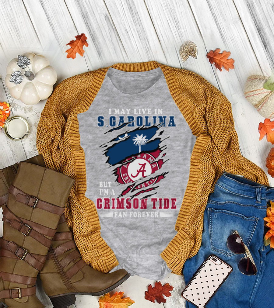 S. Carolina Resident Alabama Crimson Tide Fan Forever T-Shirt