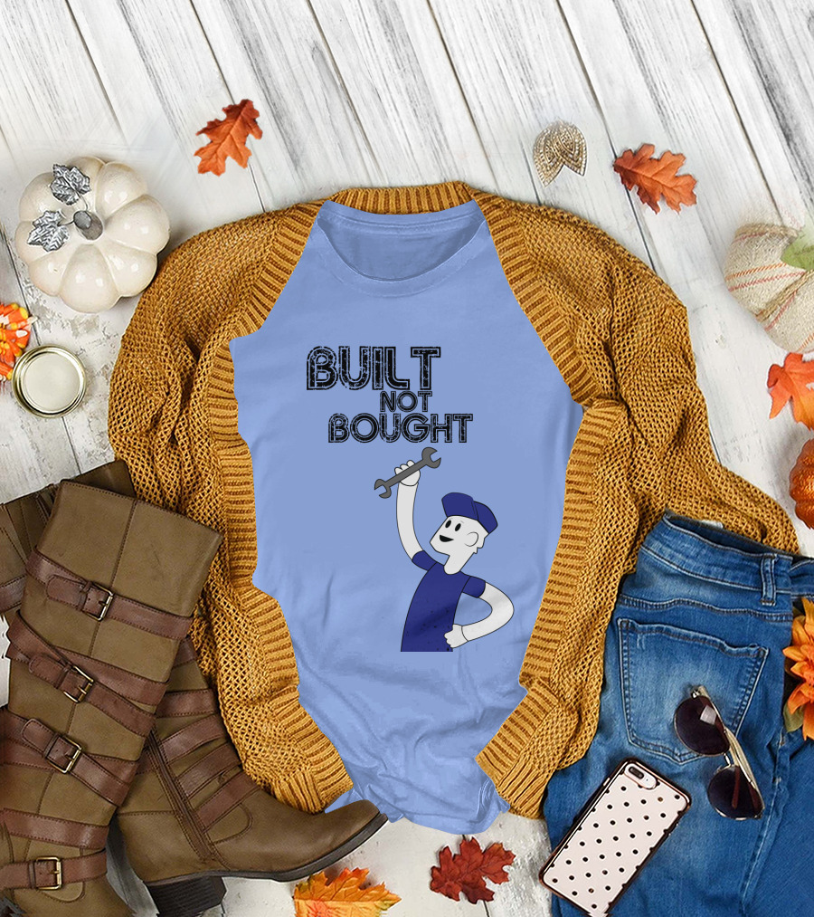 Built Not Bought Character Holding Wrench T-Shirt