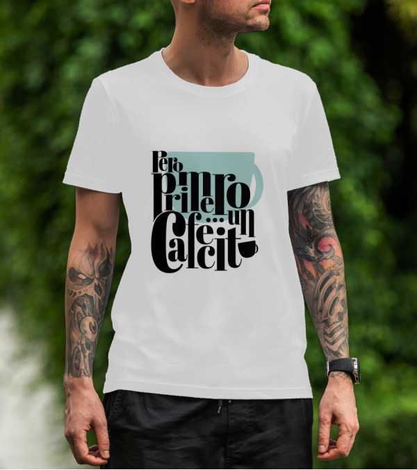 Pero Primero Un Cafecito Black Background Coffee Cup T-Shirt