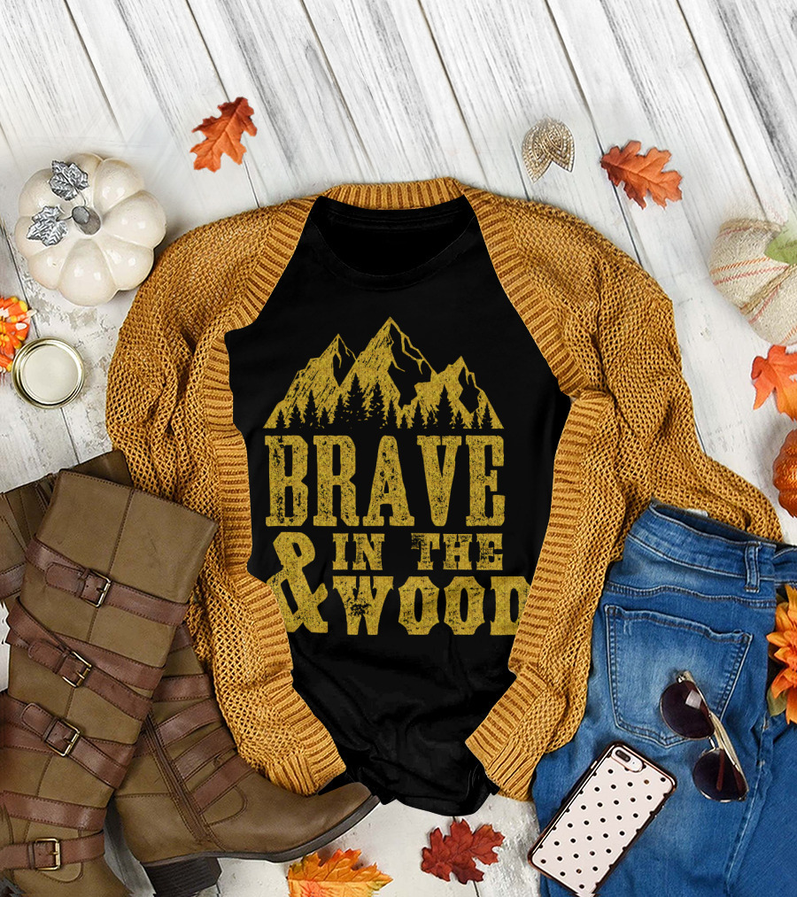 Brave and in the Wood Gold Mountain Forest Adventure T-Shirt